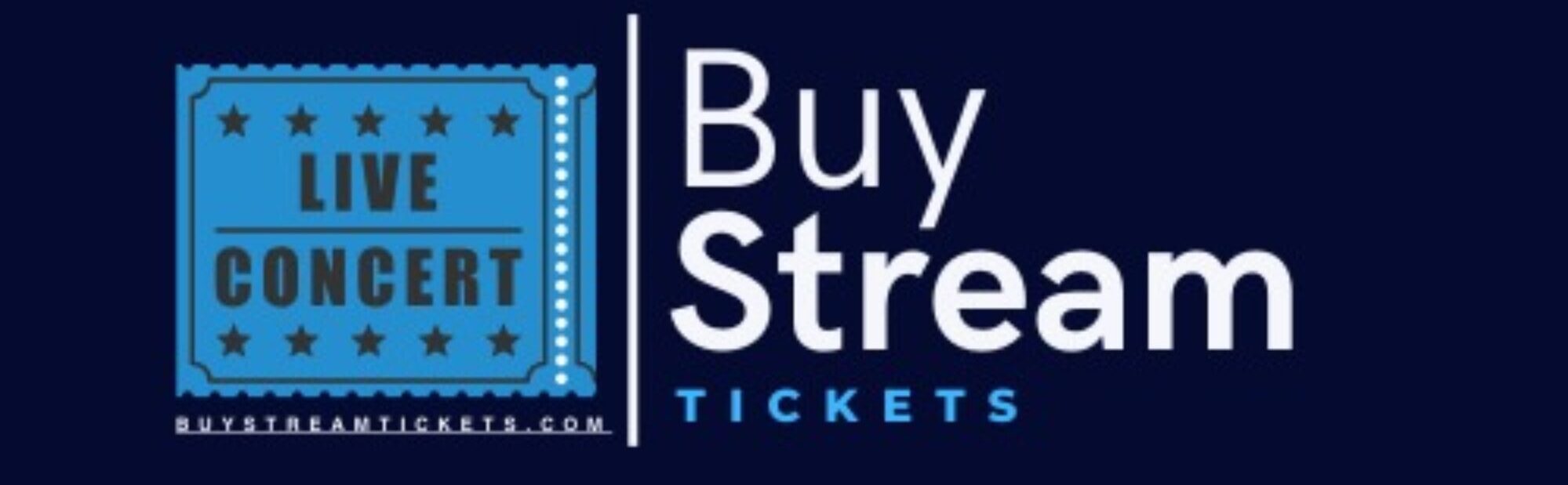 Buy Stream Tickets Online